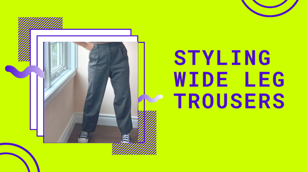 3 Outfits Styling Wide Leg Trousers